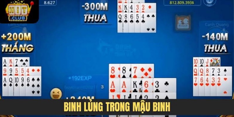 Hiểu rõ về luật chơi và lỗi binh lủng trong mậu binh